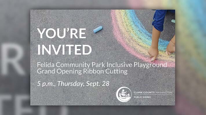 The Parks and Lands division of Clark County Public Works invites the community to celebrate the completion of an inclusive playground at Felida Community Park.