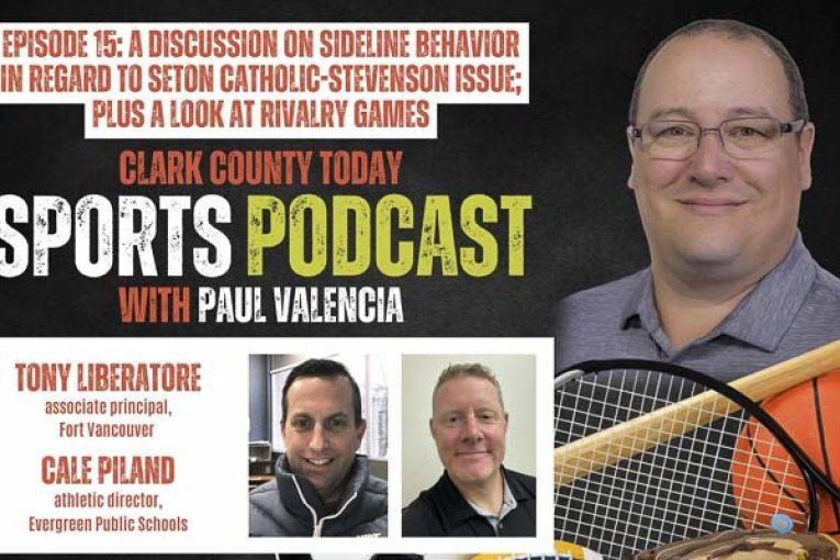 Clark County Today Sports Podcast, Episode 15: A discussion on sideline behavior in regard to Seton Catholic-Stevenson issue; plus a look at rivalry games