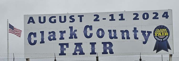 The sign at the Clark County Fairgrounds has already been updated with the dates for the 2024 fair. Officials at the Clark County Fair said the 2023 fair was a success, and they are already working on next summer’s big event. Photo by Paul Valencia