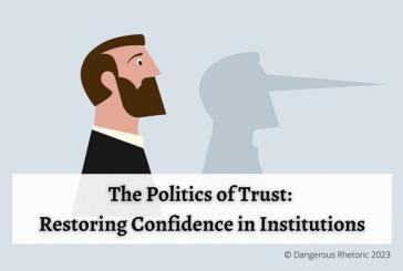 Opinion: The Politics of Trust – Restoring confidence in institutions