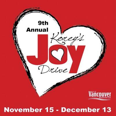 The city of Vancouver invites the community to support the ninth annual Korey's Joy Drive with donations of toys and warm clothing for neighbors in need starting Wed., Nov. 15.