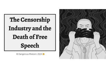 Opinion: The Censorship Industry and the death of free speech