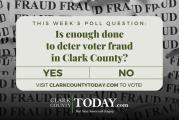 POLL: Is enough done to deter voter fraud in Clark County?