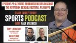 The sports gang is back and we discuss the new playoff format for most classifications in Washington high school football, and we discuss odd rules in sports that can cause an athlete to be disqualified, a shout out to Brooklynn Haywood, and pro sports talk, too.