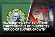 Washington ERFC Executive Director Dave Reich expects ‘period of slower growth'