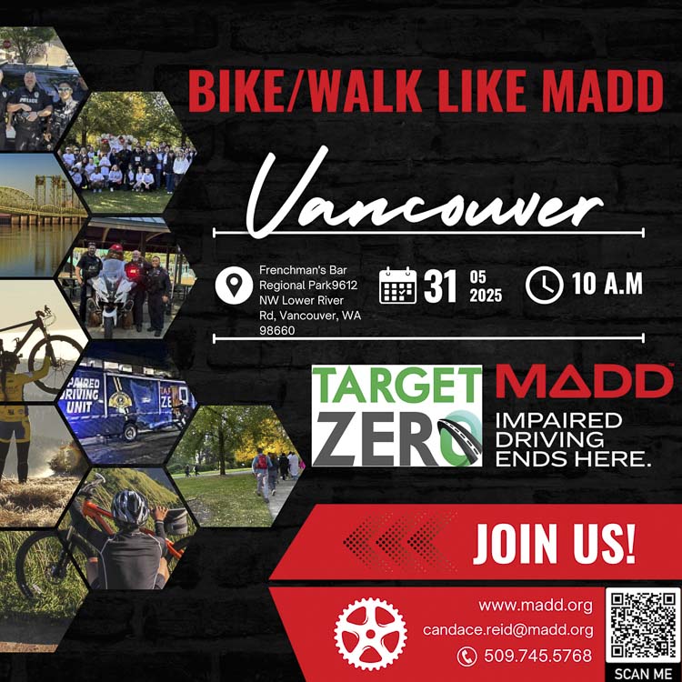Mothers Against Drunk Driving and Target Zero, with local leaders, are hosting the inaugural Bike/Walk like MADD event at Frenchman’s Bar Regional Park in Vancouver to honor Danielle “Danie” Abrahams and her dog killed by a drunk driver in 2023.