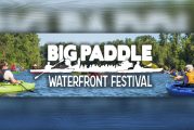 The Annual Big Paddle Waterfront Festival returns on Saturday, June 7