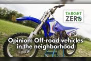 Opinion: Off-road vehicles in the neighborhood