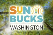 Sun Bucks program returns to provide summer food support for Washington children