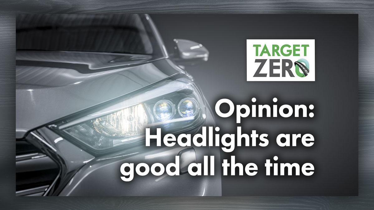 Target Zero Manager Doug Dahl explores why headlights aren’t required at all times and highlights data showing how daytime lighting can prevent crashes and save lives.