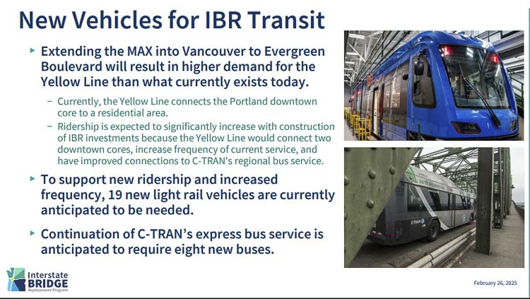 The Interstate Bridge Replacement Program told local officials they would need 19 new light rail vehicles and eight new C-TRAN buses in order to deliver projected service, in Feb. 2025. Four months later, after cutting projected ridership by 84 percent, Program Administrator Greg Johnson cut service levels by more than half. Graphic courtesy Interstate Bridge Replacement Program