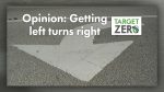 Doug Dahl, Target Zero Manager and columnist for The Wise Drive, explores how improper left turns reflect both driving habits and a lack of patience that can lead to collisions.