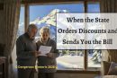 Opinion: When the state orders discounts and sends you the bill