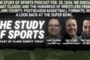 The Study of Sports Podcast Feb. 20, 2026: We discuss Mat Classic and the hundreds of wrestlers from Clark County, postseason basketball formats, and a look back at the Super Bowl