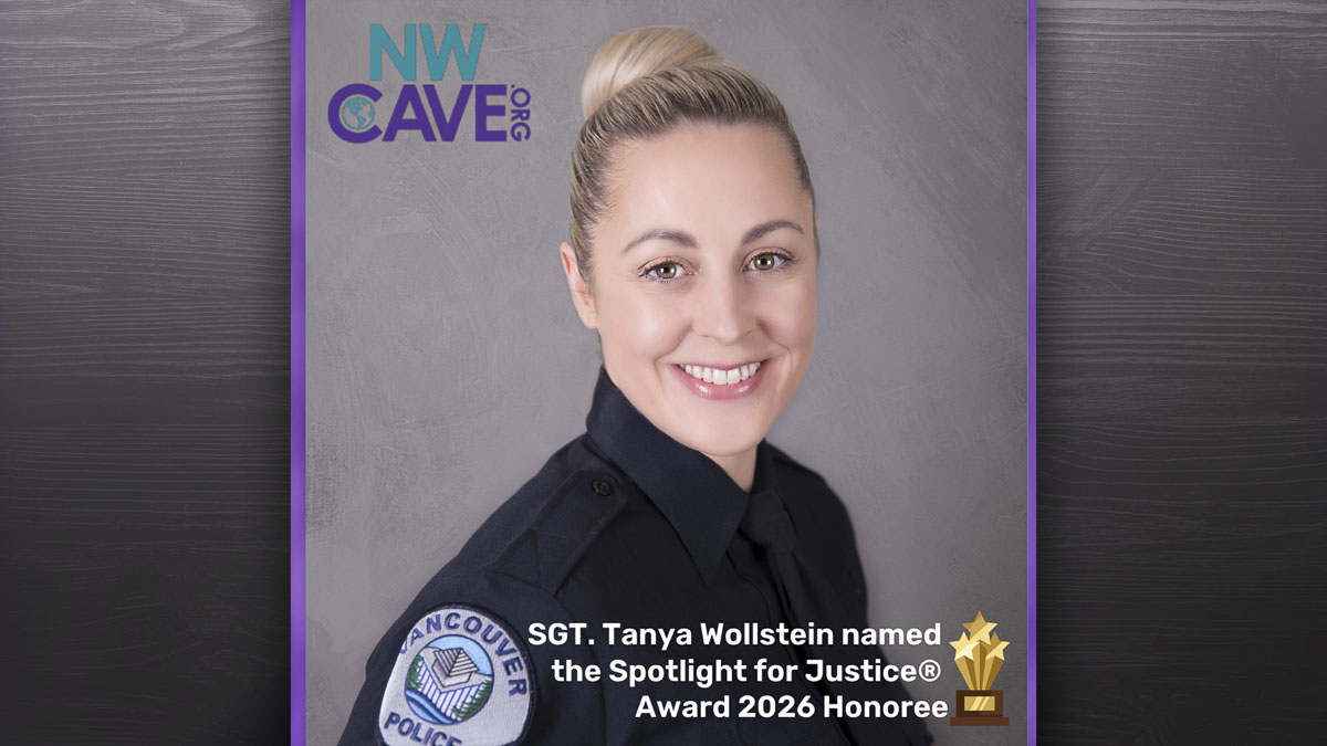 Sergeant Tanya Wollstein of the Vancouver Police Department will receive NWCAVE’s 2026 Spotlight For Justice Award at Java for Justice on March 8.