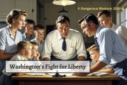 Opinion: Washington’s fight for liberty