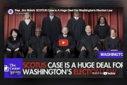 VIDEO: Vote-by-mail rules in WA at risk in SCOTUS election law case