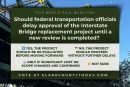 POLL: Should federal transportation officials delay approval of the Interstate Bridge replacement project until a new review is completed?